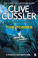 Book Cover for The Tombs Fargo Adventures by Clive Cussler, Thomas Perry
