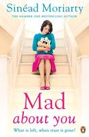 Book Cover for Mad About You by Sinead Moriarty