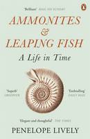Book Cover for Ammonites and Leaping Fish A Life in Time by Penelope Lively