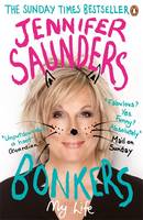 Book Cover for Bonkers My Life in Laughs by Jennifer Saunders
