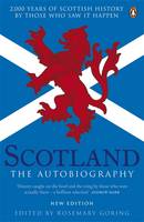 Book Cover for Scotland: The Autobiography 2,000 Years of Scottish History by Those Who Saw it Happen by Rosemary Goring