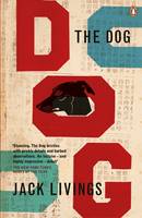 Book Cover for The Dog by Jack Livings