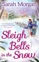 Book Cover for Sleigh Bells in the Snow by Sarah Morgan