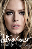 Book Cover for Absolute Beginner My Story by Patsy Kensit