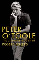 Book Cover for Peter O'Toole The Definitive Biography by Robert Sellers