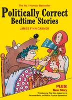 Book Cover for Politically Correct Bedtime Stories by James Finn Garner