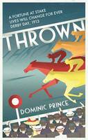 Book Cover for Thrown by Dominic Prince