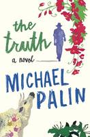 Book Cover for The Truth by Michael Palin