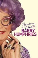 Book Cover for Handling Edna: The Unauthorised Biography by Barry Humphries