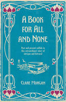 Book Cover for A Book for All and None by Clare Morgan