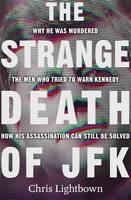 Book Cover for Strange Death of JFK The Men Who Murdered the President by Chris Lightbown