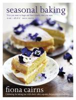 Book Cover for Seasonal Baking Celebrating the Baking Year with Classic Cakes, Cupcakes, Biscuits and Delicious Treats by Fiona Cairns