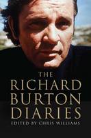 Book Cover for The Richard Burton Diaries by Richard Burton