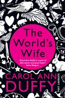 Book Cover for The World's Wife by Carol Ann Duffy