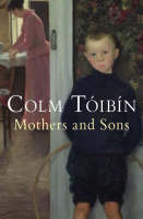 Book Cover for Mothers and Sons by Colm Toibin