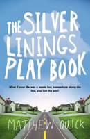 Book Cover for The Silver Linings Playbook by Matthew Quick