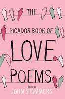 Book Cover for The Picador Book of Love Poems by John Stammers