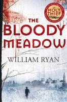 Book Cover for The Bloody Meadow by William Ryan