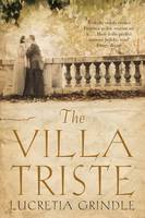 Book Cover for The Villa Triste by Lucretia Grindle