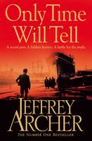 Book Cover for Only Time Will Tell by Jeffrey Archer