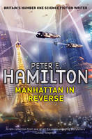 Book Cover for Manhattan in Reverse by Peter F. Hamilton
