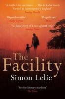 Book Cover for The Facility by Simon Lelic