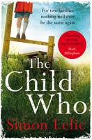 Book Cover for The Child Who by Simon Lelic