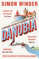 Book Cover for Danubia A Personal History of Habsburg Europe by Simon Winder