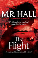 Book Cover for The Flight by M. R. Hall