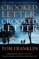 Book Cover for Crooked Letter, Crooked Letter by Tom Franklin