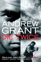 Book Cover for Die Twice by Andrew Grant