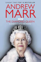 Book Cover for The Diamond Queen : Elizabeth II and Her People by Andrew Marr