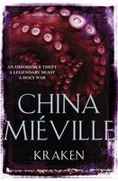 Book Cover for Kraken by China Mieville