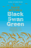 Book Cover for Black Swan Green by David Mitchell