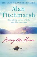 Book Cover for Bring Me Home by Alan Titchmarsh