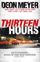 Book Cover for Thirteen Hours by Deon Meyer