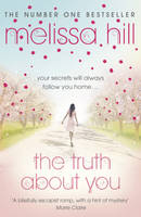 Book Cover for The Truth About You by Melissa Hill