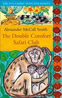 Book Cover for The Double Comfort Safari Club by Alexander McCall Smith