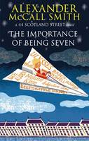 Book Cover for The Importance of Being Seven by Alexander McCall Smith