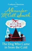 Book Cover for The Dog Who Came in from the Cold by Alexander McCall Smith