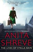 Book Cover for The Lives of Stella Bain by Anita Shreve