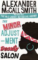 Book Cover for The Minor Adjustment Beauty Salon by Alexander McCall Smith