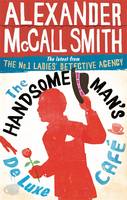 Book Cover for The Handsome Man's De Luxe Cafe by Alexander McCall Smith