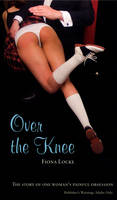 Book Cover for Over the Knee by Fiona Locke