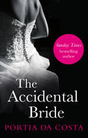 Book Cover for The Accidental Bride by Portia Da Costa
