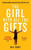 Book Cover for The Girl with All the Gifts by M. R. Carey