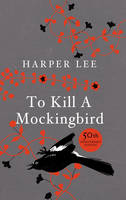 Book Cover for To Kill a Mockingbird: 50th Anniversary Collector's Hardback Edition by Harper Lee