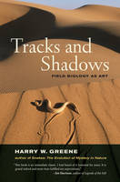 Book Cover for Tracks and Shadows Field Biology as Art by Harry W. Greene