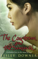 Book Cover for The Courtesan and the Samurai by Lesley Downer