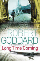 Book Cover for Long Time Coming by Robert Goddard